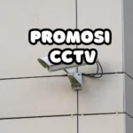 Promosi CCTV
