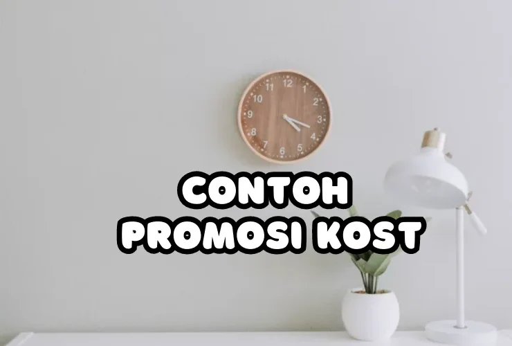 Contoh Promosi Kost