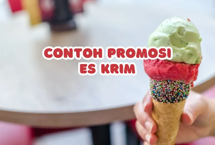 Contoh Promosi Es Krim