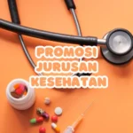 Promosi Jurusan Kesehatan