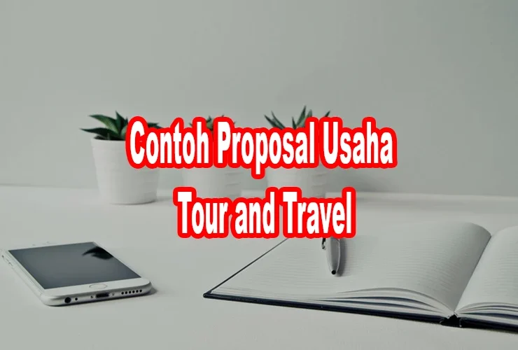 contoh proposal usaha tour and travel