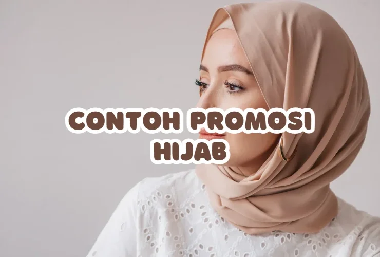 Contoh Promosi Hijab