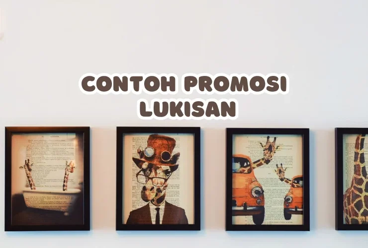 contoh promosi lukisan