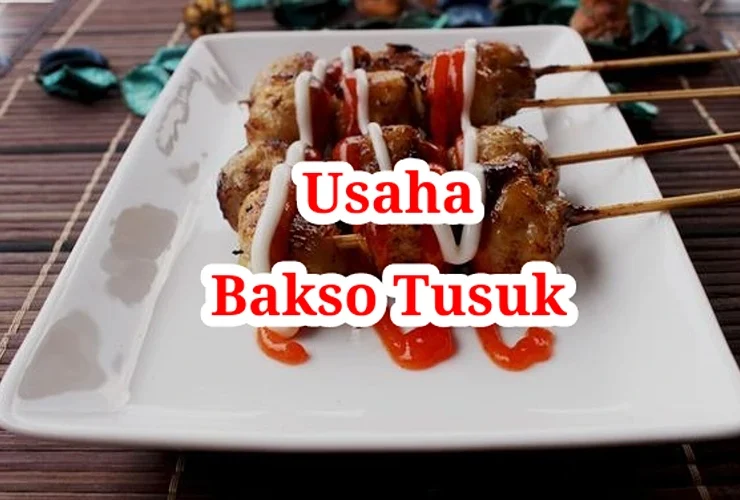 Usaha Bakso Tusuk