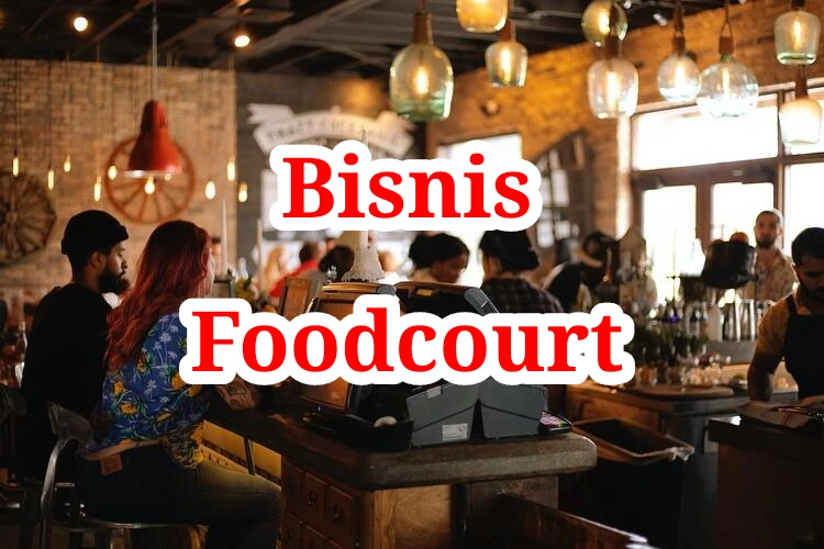 Bisnis Foodcourt