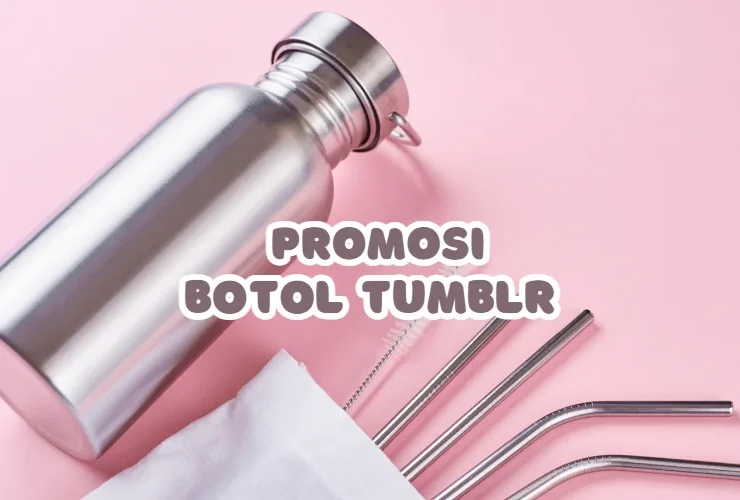 promosi botol tumblr